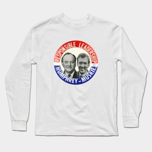 Humphrey and Muskie 1968 Presidential Campaign Button Long Sleeve T-Shirt